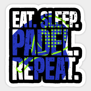 Eat Sleep Padel Repeat Sports Game Fan Sticker